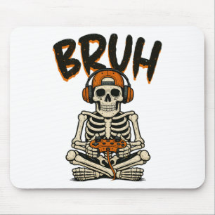 Tapis De Souris Bruh Skeleton Gamer Funny Halloween jeu vidéo B