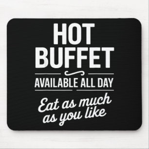 Tapis De Souris Buffet Chaud Disponible Tous Les Jours Mangez Auta