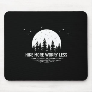 Tapis De Souris Cadeau Camper   Randonnée Plus Inquiète Moins Anni