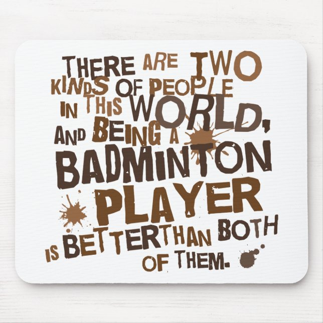 Tapis De Souris Cadeau (drôle) de joueur de badminton (Devant)