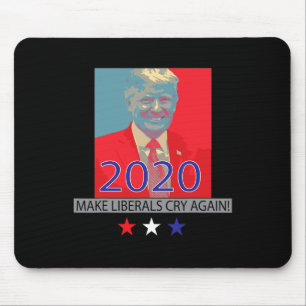 Tapis De Souris Cadeau patriotique pour faire pleurer les libéraux