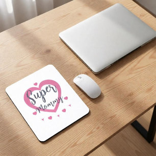 Tapis de Souris Cadeau Personnalisé Super Maman Me