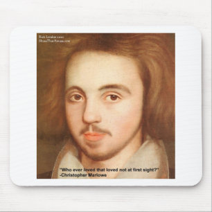 Tapis De Souris Cadeaux de citation d'amour de Christopher Marlowe