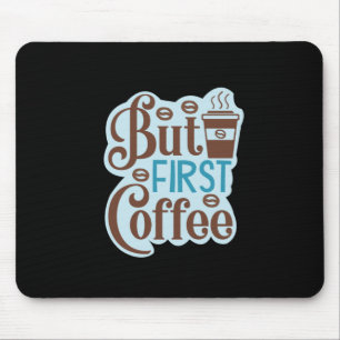 Tapis De Souris Café Art mais premier café 3