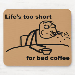 Tapis De Souris Café incorrect