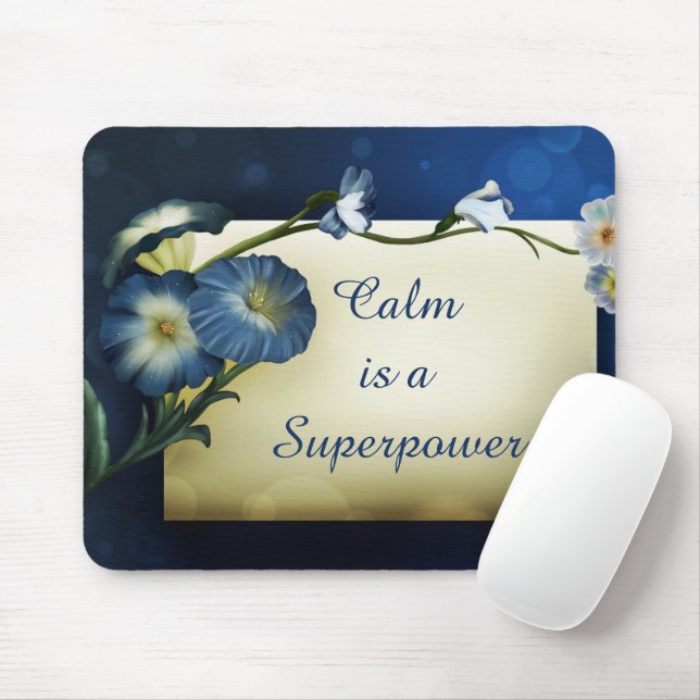 Tapis De Souris Calm est une superpuissance Inspirational Quote Fl (Avec souris)