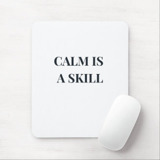 Tapis De Souris Calme Est une Compétence Typographie Minimaliste