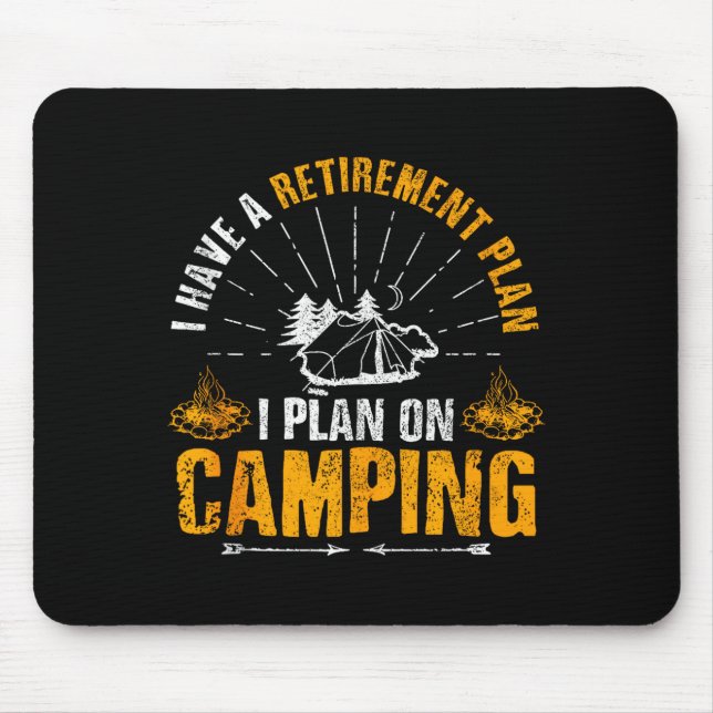 Tapis De Souris Camng Retirement Gift Funny Quote Outdoor Retired  (Devant)