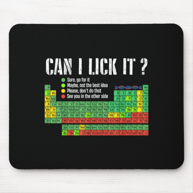 Tapis De Souris Can I Lick It Periodic Table Funny Science Teacher (Devant)