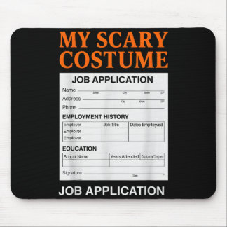 Tapis De Souris Candidature d'emploi drôle Y Costume Halloween Far