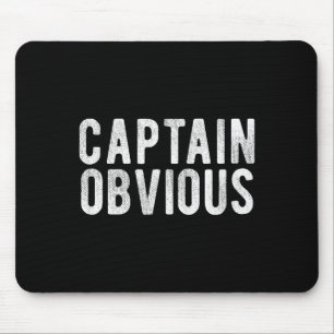 Tapis De Souris Capitaine Évident Phrase Drôle Dicton Expression D
