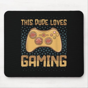 Tapis De Souris Ce Mec Aime Jouer Amusant Joueur Citer Vidéo Gam