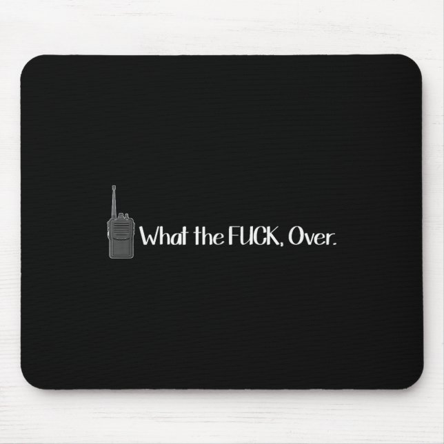 Tapis De Souris Ce que Walkie Talkie Over Funny Radio (Devant)