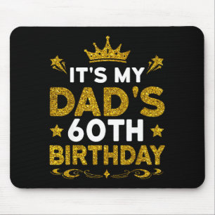 Tapis De Souris C'est les 60 ans de mon père Joyeux Anniversaire 6