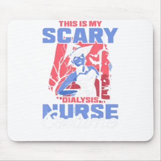 Tapis De Souris C'est mon costume d'infirmière de dialyse effrayan
