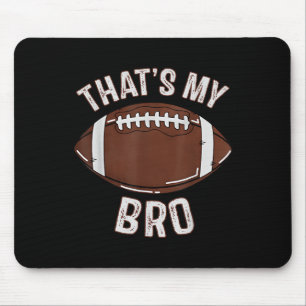 Tapis De Souris C'Est Mon Frère Football Soeur Famille Jour C