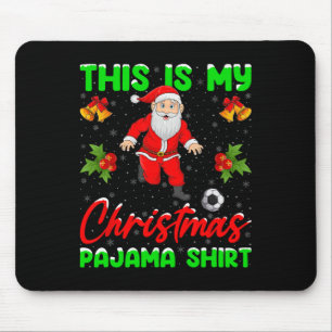 Tapis De Souris C'est mon pyjama de Noël Santa jouant au football