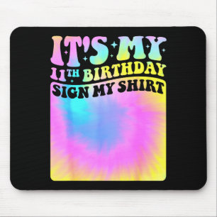 Tapis De Souris C'est mon signe d'anniversaire de 11 ans Ma chemis