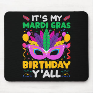 Tapis De Souris C'est My Mardi Gras Anniversaire Yall - Anniversai