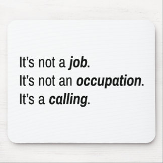 Tapis De Souris C'est un appel de Mousepad