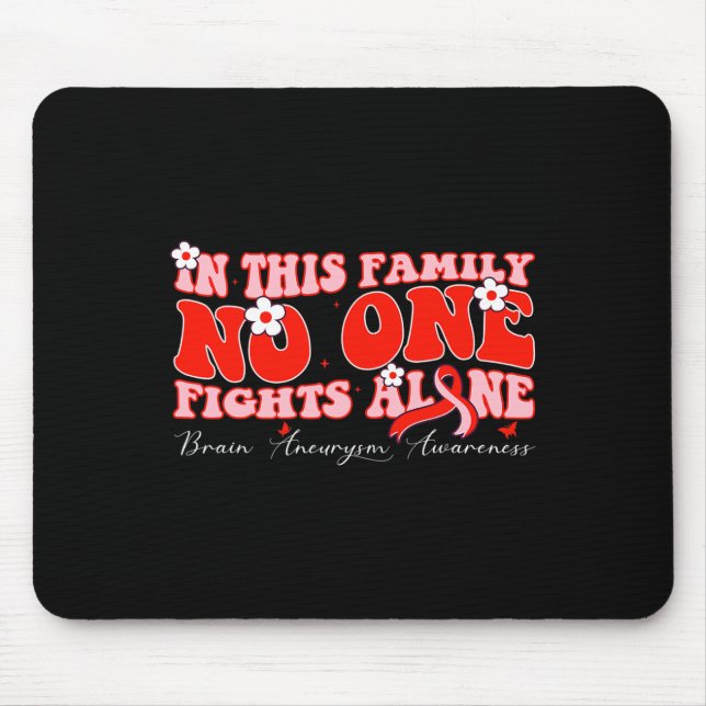 Tapis De Souris Cette Famille Personne ne combat seul l'neurysme c (Devant)