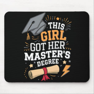 Tapis De Souris Cette fille a obtenu son diplôme de master