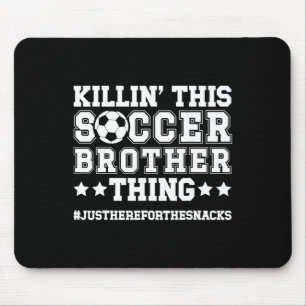 Tapis De Souris Cette histoire de frère de footballeur Chose Frère