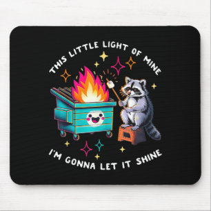 Tapis De Souris Cette petite lumière de mème de feu de poubelle de
