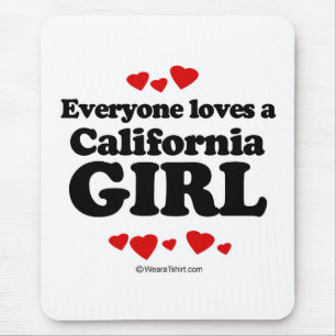 Tapis De Souris Chacun aime une fille de la Californie