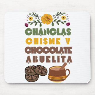 Tapis De Souris Chanclas Chisme y Chocolat Abuelita Chemise espagn