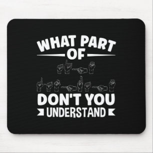 Tapis De Souris Chanter Langue Asl Enseignant Asl Alphabet Pun