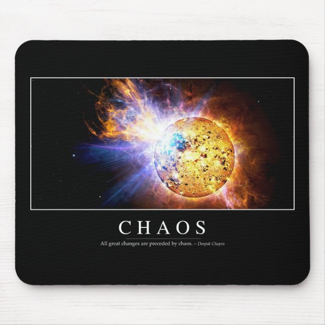 Tapis De Souris Chaos : Citation inspirante (Devant)