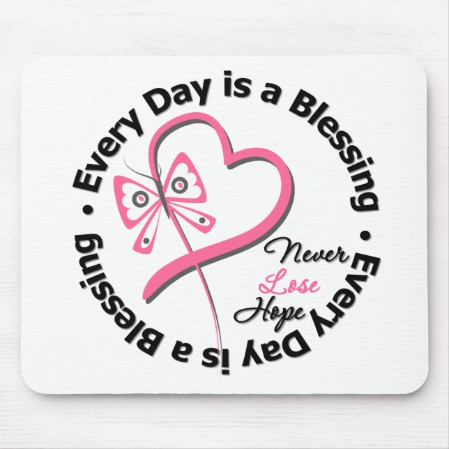 Tapis De Souris Chaque jour est une bénédiction - Hope Breast Canc (Devant)