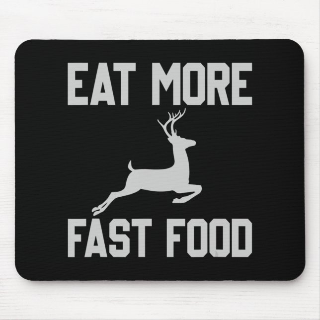 Tapis De Souris Chasse Aux Cerfs Mangez Plus Rapide Alimentation C (Devant)
