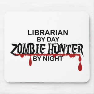 Tapis De Souris Chasseur de zombi de bibliothécaire