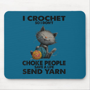 Tapis De Souris Chat drôle que je crochète pour ne pas étrangler l