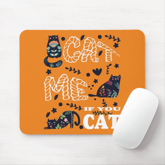 TAPIS DE SOURIS CHATTE-MOI SI TU CHATTES FUNNY (Avec souris)