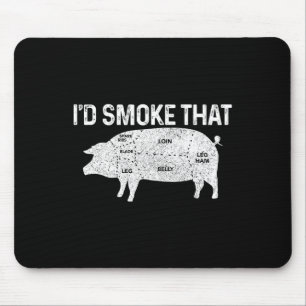 Tapis De Souris Chef Boucher BBQ Je Fumerais Ce Cochon Porc Drôle