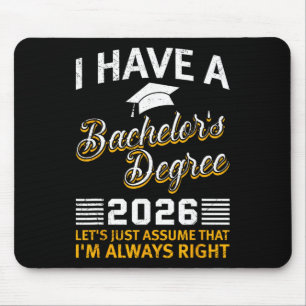 Tapis De Souris Chelor j'ai un diplôme de Chelors 2026 drôle de re