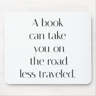 Tapis de souris chemin moins parcouru