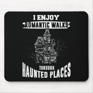 Tapis De Souris Chemise De Chasse Fantôme Drôle Lieux Hantés Citat