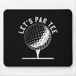 Tapis De Souris Chemise Lets Par Tee Drôle Cadeau Joueur Golf