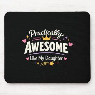 Tapis De Souris Chemise Pratiquement Comme Fille Maman Papa