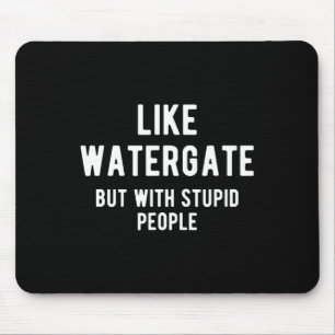 Tapis De Souris Chemise Trump Ukraine comme Watergate mais avec st