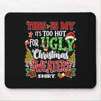 Tapis De Souris Chemises de Noël laides trop chaudes drôles Xmas H
