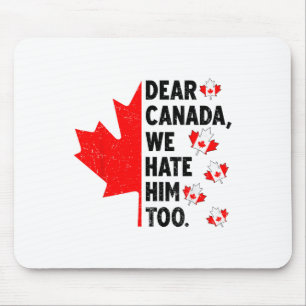 Tapis De Souris Cher Canada, Nous Le Détestons Aussi De La Politiq