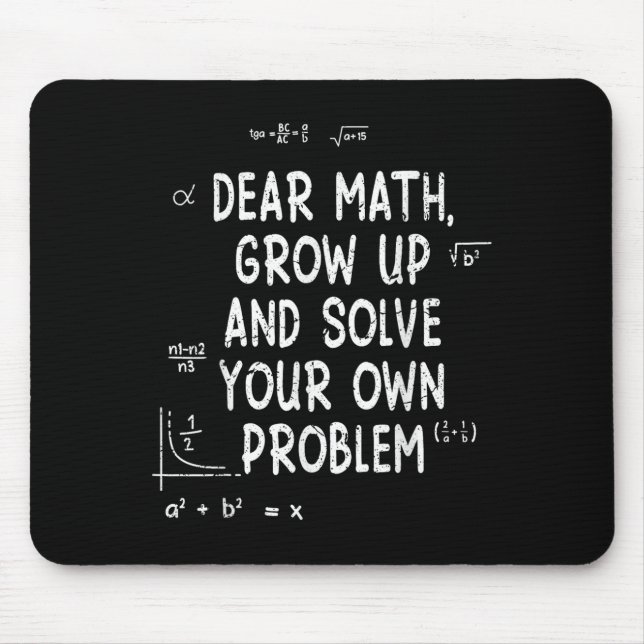 Tapis De Souris Cher Math Grandir Et Résoudre Vos Propres Problème (Devant)