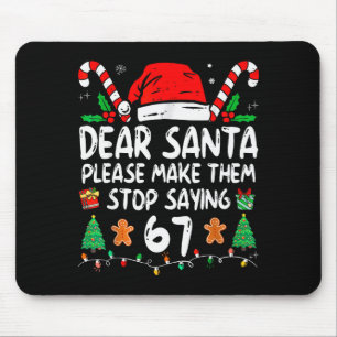 Tapis De Souris Cher Père Noël 67 Drôle de Noël Six Sept 6-7 Meme 