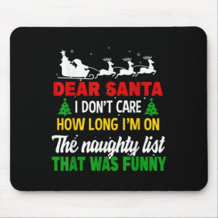 Tapis De Souris Cher Père Noël, je me fiche du temps que je passe