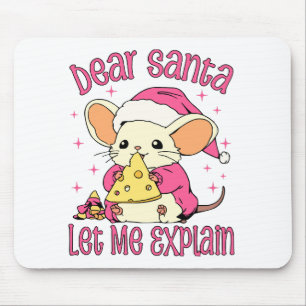 Tapis De Souris Cher Père Noël, laissez-moi vous expliquer